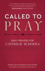  Called to Pray: Daily Prayers for Catholic Schools 