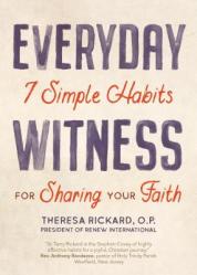  Everyday Witness: 7 Simple Habits for Sharing Your Faith 