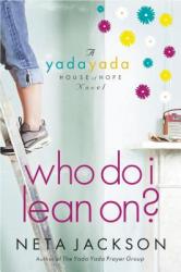  Who Do I Lean On? 