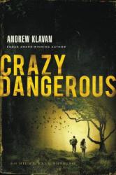  Crazy Dangerous 