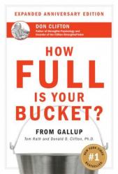  How Full Is Your Bucket? Expanded Anniversary Edition 