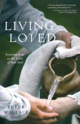  Living Loved: Knowing Jesus as the Lover of Your Soul 