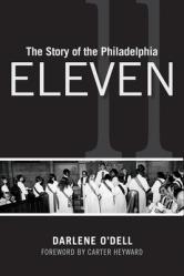  The Story of the Philadelphia Eleven 