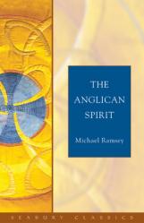  The Anglican Spirit: Seabury Classics 