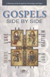  Gospels Side by Side: A Harmony of the Gospels by Chronology and Topics 