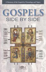  Gospels Side by Side: A Harmony of the Gospels by Chronology and Topics 