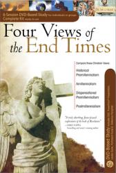 Four Views of the End Times 6-Session DVD Based Study Complete Kit [With Leader\'s Guide, Participant\'s Guide] 
