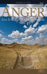  Anger: Aim It in the Right Direction 