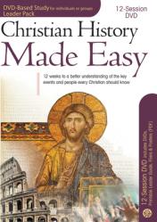  Christian History Made Easy 12-Session DVD-Based Study Leader Pack 