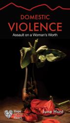  Domestic Violence: Assault on a Woman\'s Worth 