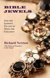 Bible Jewels: And Lessons Taught by Them for Children 