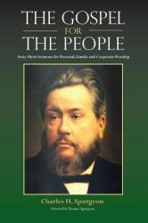  The Gospel for the People: Sixty Short Sermons 