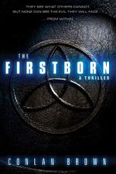  The Firstborn: They See What Others Cannot. But None Can See the Evil They Will Face from Within. Volume 1 