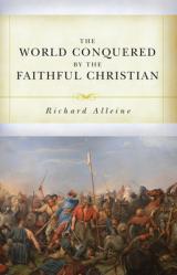  The World Conquered by the Faithful Christian 