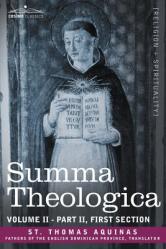  Summa Theologica, Volume 2 (Part II, First Section) 