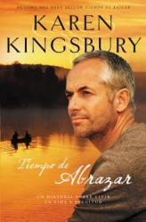  Tiempo de Abrazar = A Time to Embrace = A Time to Embrace 