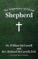  The Supremacy of Christ: Shepherd 