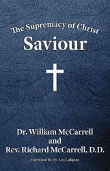  The Supremacy of Christ: Saviour 