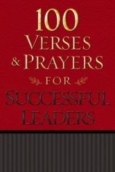  100 Verses & Prayers for Successful Leaders 