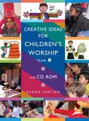  Creative Ideas for Children\'s Worship - Year B: Based on the Sunday Gospels, with CD 