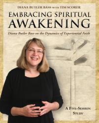  Embracing Spiritual Awakening Guide: Diana Butler Bass on the Dynamics of Experiential Faith - Guide 