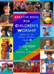  Creative Ideas for Children\'s Worship - Year C: Based on the Sunday Gospels, with CD ROM [With CDROM] 