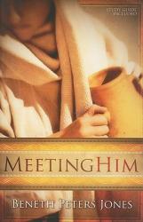  Meeting Him 