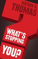  What\'s Stopping You? 