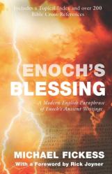  Enoch\'s Blessing: A Modern English Paraphrase of Enoch\'s Ancient Writings: Updated 