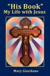  \"His Book\" My Life with Jesus 