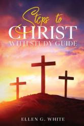  Steps to Christ: With Study Guide 