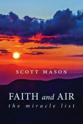  Faith and Air: The Miracle List 