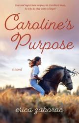  Caroline\'s Purpose 