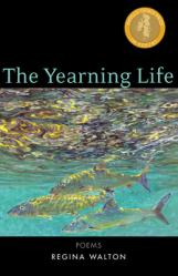  Yearning Life: Poems 