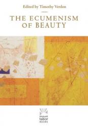  The Ecumenism of Beauty 