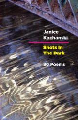  Shots in the Dark: Eighty Poems 