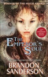  The Emperor\'s Soul - The 10th Anniversary Special Edition 