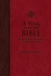  A Year with the Bible: Scriptural Wisdom for Daily Living 