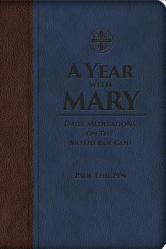  A Year with Mary: Daily Meditations on the Mother of God 