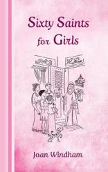  Sixty Saints for Girls 