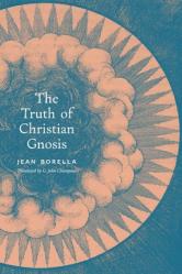  The Truth of Christian Gnosis 