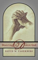  Desiring to Desire God 