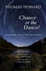  Chance or the Dance?: A Critique of Modern Secularism 