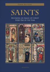  Saints: Becoming an Image of Christ Every Day of the Year 