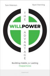  The Willpower Advantage: Building Habits for Lasting Happiness 