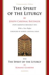  The Spirit of the Liturgy -- Commemorative Edition 