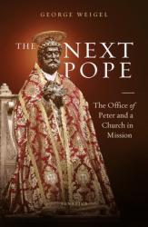  Next Pope: The Office of Peter and a Church in Mission 