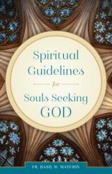  Spiritual Guidelines: For Souls Seeking God 