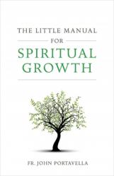  The Little Manual for Spiritual Growth 
