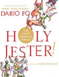  Holy Jester! the Saint Francis Fables 